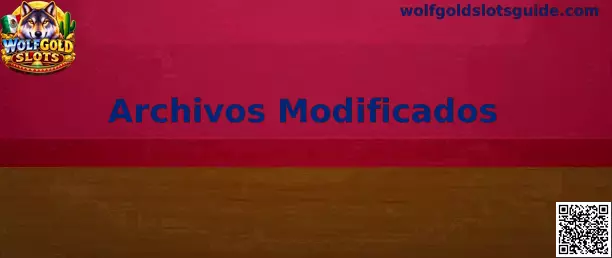 Información sobre Archivos Modificados y seguridad en Wolfgold Slots