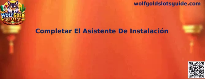 Completar El Asistente De Instalación de Wolfgold Slots