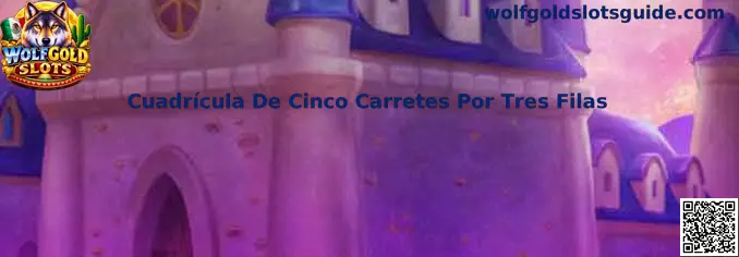 Representación visual de la cuadrícula de cinco carretes por tres filas de Wolfgold Slots