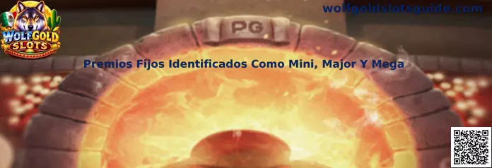 Premios Fijos Identificados Como Mini, Major Y Mega en Wolfgold Slots