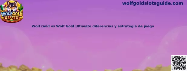 Imagen comparativa de Wolf Gold y Wolf Gold Ultimate, dos tragamonedas con temática de lobos y funciones especiales