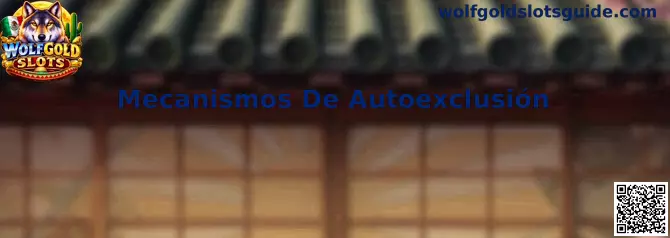 Mecanismos De Autoexclusión en Wolfgold Slots