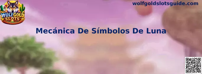 Ejemplo visual de la Mecánica De Símbolos De Luna en Wolfgold Slots