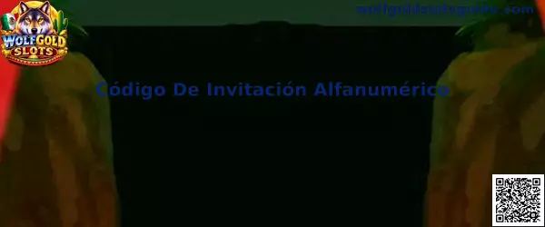 Código De Invitación Alfanumérico en Wolfgold Slots