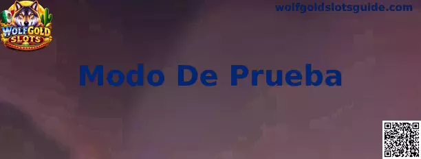 Ilustración informativa del Modo De Prueba de Wolfgold Slots