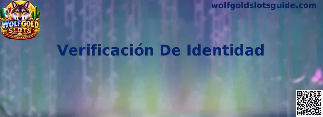 Proceso de Verificación De Identidad en Wolfgold Slots